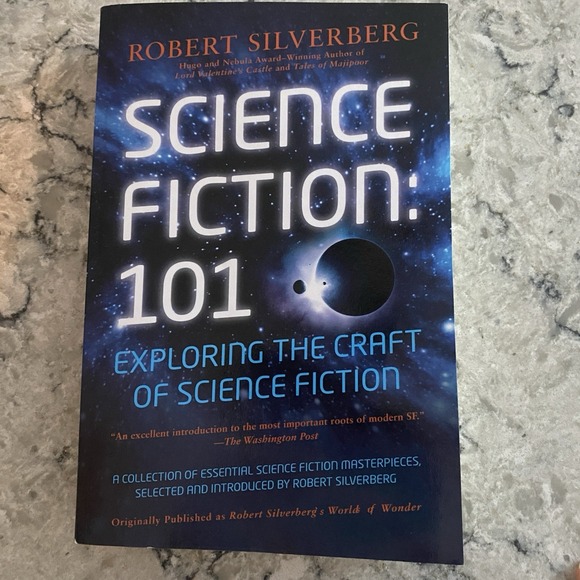Science Fiction 101 Exploring the Craft of Science Fiction by Robert Silverberg - Picture 2 of 6